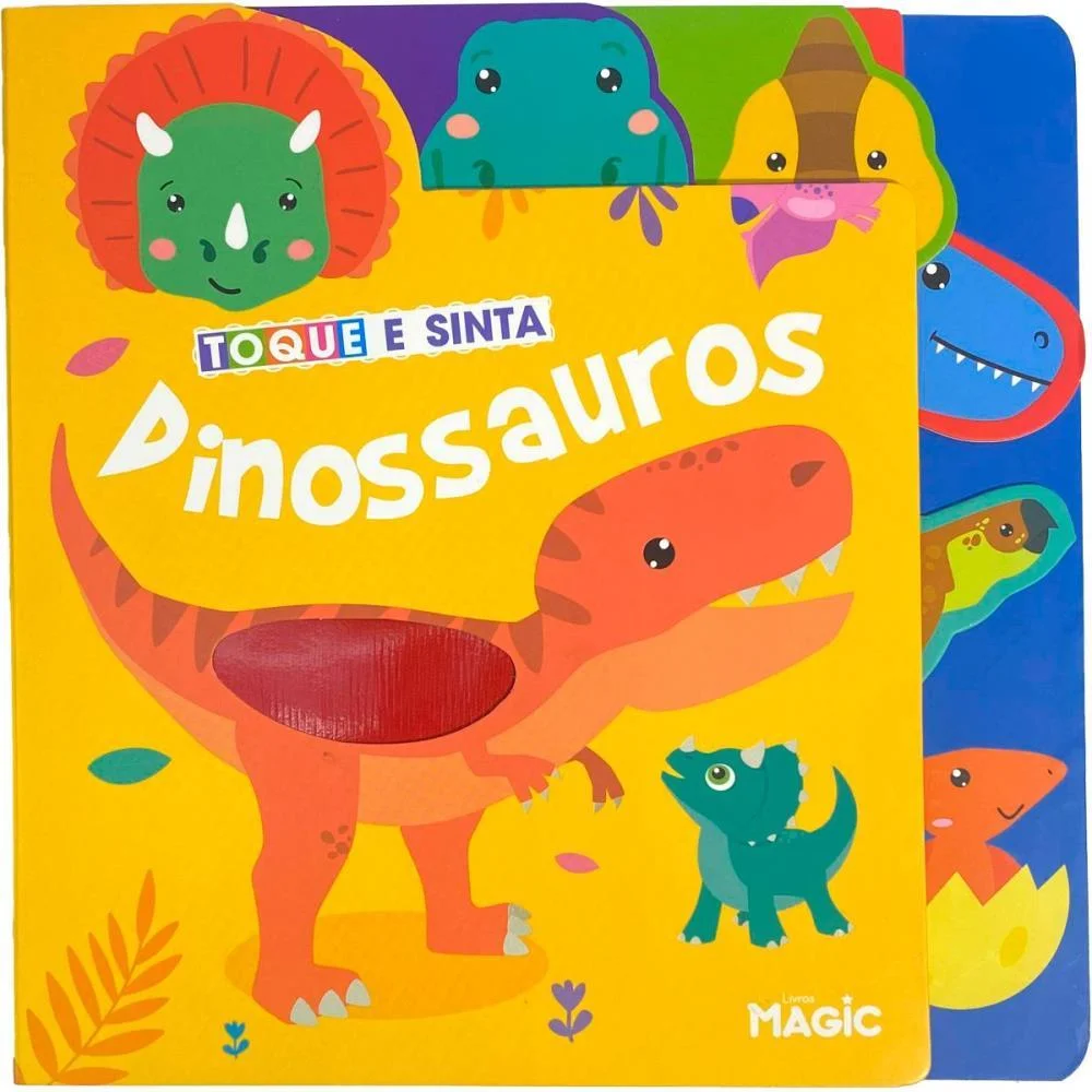 Livro Infantil Ilustrado Toque E Sinta Dinossauros Magic Kids