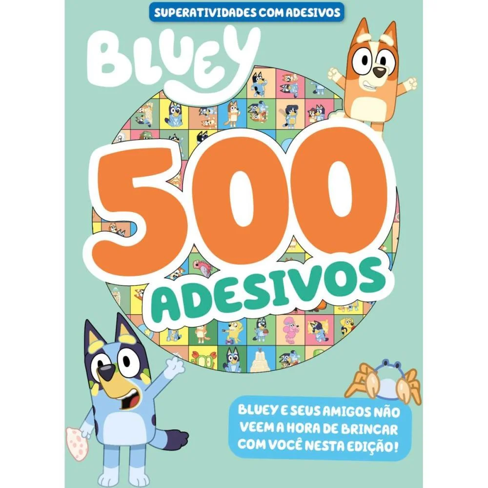 Livro Com Adesivos 500 Adesivos Superlivro Bluey Online Editora