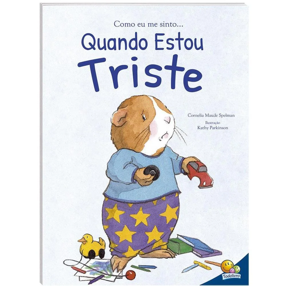Livro Infantil Ilustrado Como Me Sinto- Triste 20X27 32 Todolivro - imagem 5